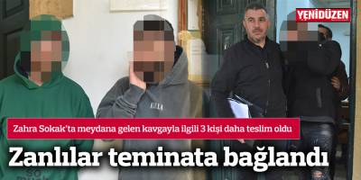 Zanlılar teminata bağlandı