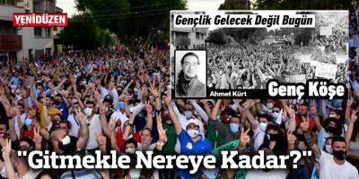 "Gitmekle Nereye Kadar?"