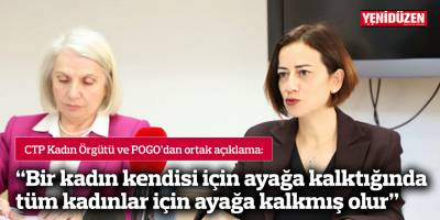 "Bir kadın kendisi için ayağa kalktığında tüm kadınlar için ayağa kalkmış olur"