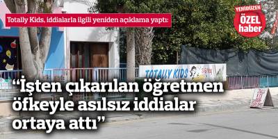“İşten çıkarılan öğretmen öfkeyle asılsız iddialar ortaya attı”