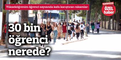 30 bin  öğrenci  nerede?