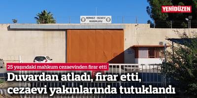 Lefkoşa’da 25 yaşındaki mahkum firar etti