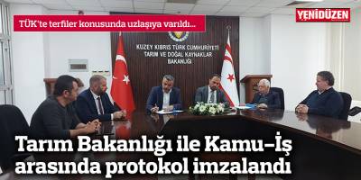 Tarım ve Doğal Kaynaklar Bakanlığı ile Kamu-İş arasında protokol imzalandı