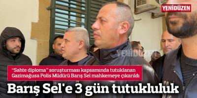 Barış Sel'e 3 gün tutukluluk