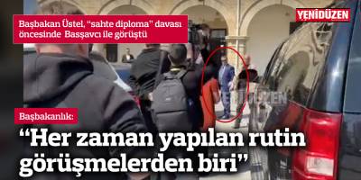 Başbakan Üstel Başsavcı ile görüştü