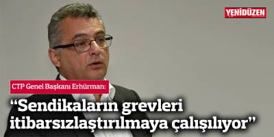 “Sendikaların grevleri itibarsızlaştırılmaya çalışılıyor”