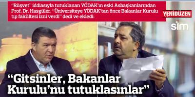 “Gitsinler, Bakanlar Kurulu’nu tutuklasınlar”