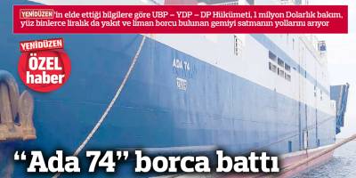 “Ada 74” borca battı