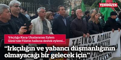 “Irkçılığın ve yabancı düşmanlığının olmayacağı bir gelecek için”