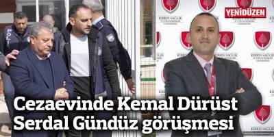 Cezaevinde Kemal Dürüst-Serdal Gündüz görüşmesi