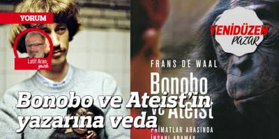 Bonobo ve Ateist’in yazarına veda