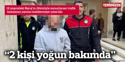 “2 kişi yoğun bakımda”