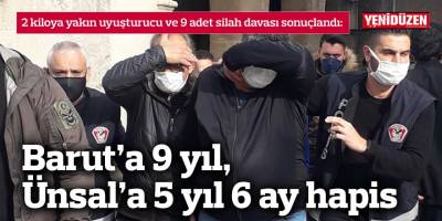2 kiloya yakın uyuşturucu ve 9 adet silah davası sonuçlandı