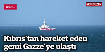 Kıbrıs'tan hareket eden gemi Gazze'ye ulaştı