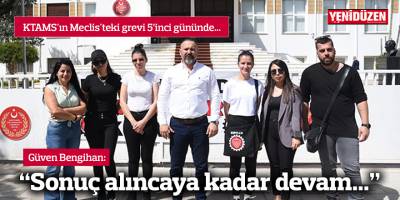 KTAMS'ın Meclis'teki grevi 5’inci gününde...