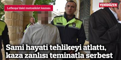 Sami hayati tehlikeyi atlattı, kaza zanlısı teminatla serbest