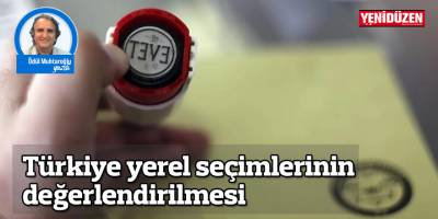 Türkiye yerel seçimlerinin değerlendirilmesi