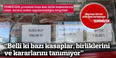 “Belli ki bazı kasaplar, birliklerini ve kararını tanımıyor”