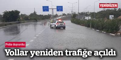 Yollar yeniden trafiğe açılmaya başladı