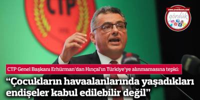 “Minicik çocukların havaalanlarında yaşadıkları endişeler kabul edilebilir değil”
