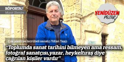 "Toplumda sanat tarihini bilmeyen ama ressam, fotoğraf sanatçısı,yazar, heykeltıraş diye çağrılan kişiler vardır"