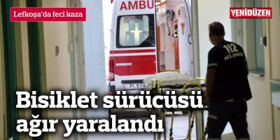 Bisiklet sürücüsü ağır yaralandı