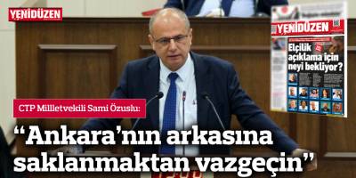 “Ankara’nın arkasına saklanmaktan vazgeçin”