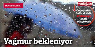 Sağanak yağmur bekleniyor