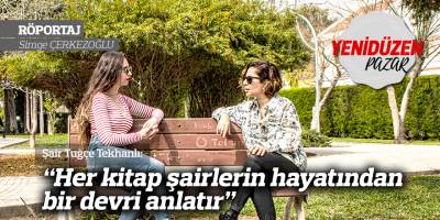 “Her kitap şairlerin hayatından bir devri anlatır”