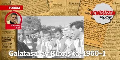 Galatasaray Kıbrıs’ta-1960-1
