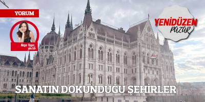 SANATIN DOKUNDUĞU ŞEHİRLER