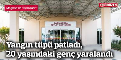 Yangın tüpü patladı, 20 yaşındaki genç yaralandı