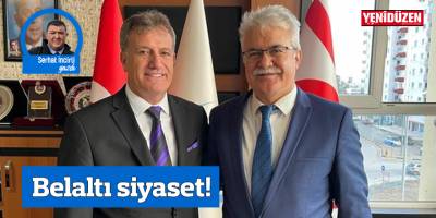 Belaltı siyaset!