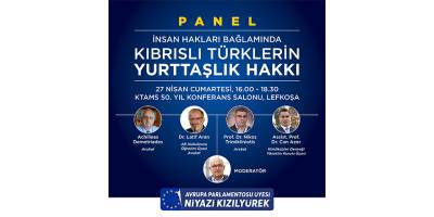 “İnsan Hakları Bağlamında Kıbrıslı Türklerin Yurttaşlık Hakkı” konulu panel düzenleniyor