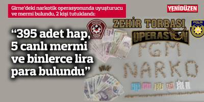 “395 adet hap, 5 canlı mermi ve binlerce lira para bulundu”