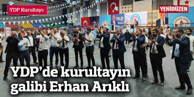 YDP’de kurultayın galibi Erhan Arıklı