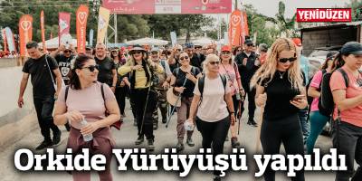 Orkide Yürüyüşü yapıldı