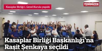 Kasaplar Birliği Başkanlığı’na Raşit Şenkaya seçildi
