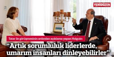 “Artık sorumluluk liderlerde, umarım insanları dinleyebilirler”