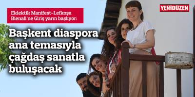 Başkent diaspora ana temasıyla çağdaş sanatla buluşacak