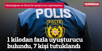 1 kilodan fazla uyuşturucu bulundu, 7 kişi tutuklandı