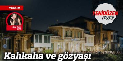 Kahkaha ve gözyaşı