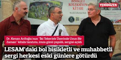 LESAM’daki bol bisikletli ve muhabbetli sergi herkesi eski günlere götürdü