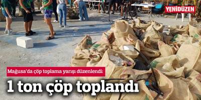1 saatte 1 ton çöp toplandı