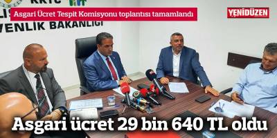 Asgari ücret 29 bin 640 TL oldu