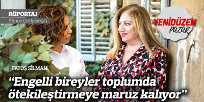 “Engelli bireyler toplumda ötekileştirmeye maruz kalıyor”