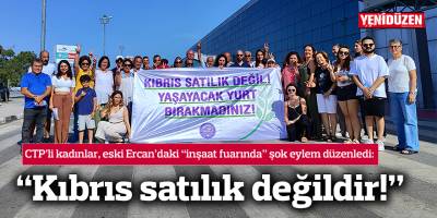 CTP’li kadınlar, eski Ercan’daki “inşaat fuarında” şok eylem düzenledi: “Kıbrıs satılık değildir!”