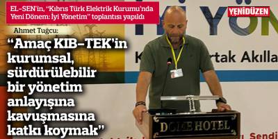 EL-SEN'in, “Kıbrıs Türk Elektrik Kurumu’nda (KIB-TEK) Yeni Dönem: İyi Yönetim” toplantısı yapıldı