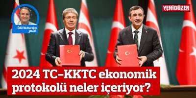 2024 TC-KKTC ekonomik protokolü neler içeriyor?