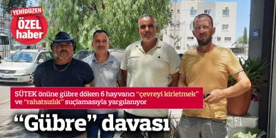 “Gübre” davası